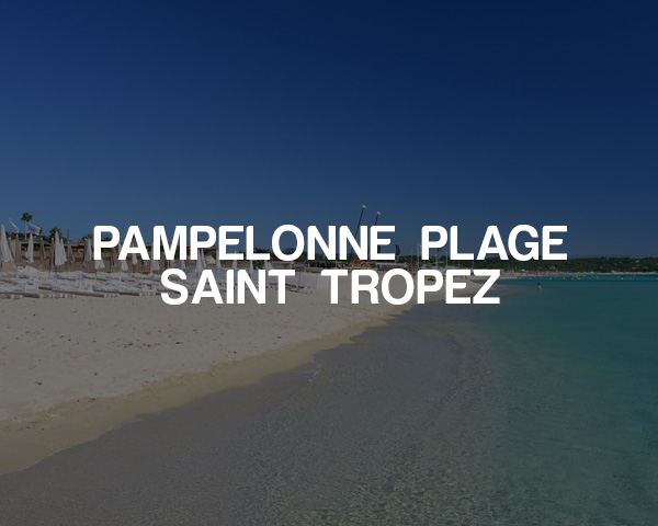Pampelonne Plage – Saint Tropez